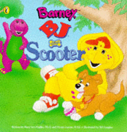 Barney, BJ and Scooter