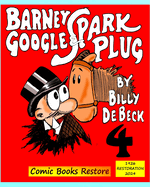 Barney Google and Spark Plug, Book 4: Edition 1926, Restoration 2024