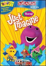 Barney: Just Imagine [With Flashcards]