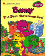 Barney: The Best Christmas Eve! - White, Stephen, and Baker, Darrell (Illustrator)