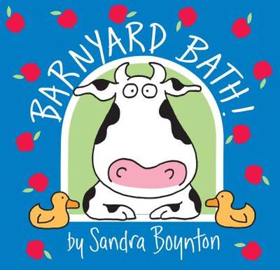 Barnyard Bath! - Boynton, Sandra