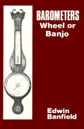 Barometers: Wheel or Banjo