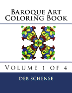 Baroque Art Coloring Book Volume 1 of 4
