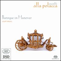 Baroque in Hanover - Ensemble Alla Polacca; Franz Vitzthum (counter tenor); Iwona Lesniowska-Lubowicz (soprano); Paulina Kilarska (organ);...