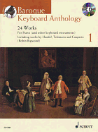 Baroque Keyboard Anthology Volume 1: 24 Works for Piano