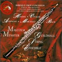 Baroque Oboe Concertos - Guildhall String Ensemble; Malcolm Messiter (oboe); Paul Nicholson (harpsichord); Robert Salter (violin)