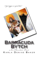 Barracuda Bytch