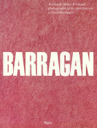 Barragan: Photographs of the Architecture of Luis Barragan - Brooks, Ernest H, and Barragan, Luis, and Salas Portugal, Armando