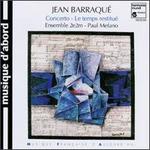 Barraque: Concerto/Le Temps Resitue