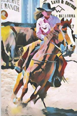 Barrel Racing Turn and Burn Blank Lined Journal Notebook: A Notebook, Daily Diary, Gift Idea for Folks Who Are Fans of and or Participate in Barrel Racing!! - Publishing, Neaterstuff