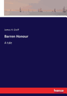 Barren Honour: A tale