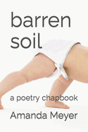 barren soil: a poetry chapbook