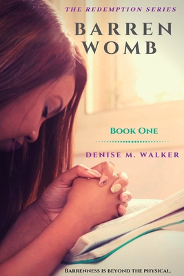 Barren Womb - Sparks-Splond, Chandra (Editor), and Walker, Denise M