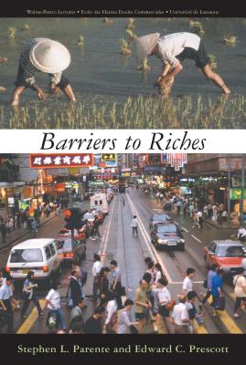 Barriers to Riches - Parente, Stephen L, and Prescott, Edward C