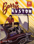Barris Kustom Techniques of the 50's Lights, Skirts, Engines and Interiors