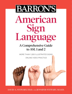 Barron's American Sign Language: A Comprehensive Guide to ASL 1 and 2 with Online Video Practice