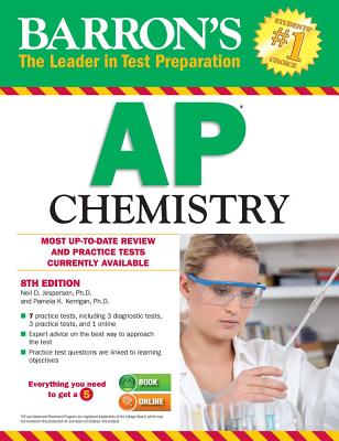 Barron's AP Chemistry - Jespersen, Neil D, and Kerrigan, Pamela