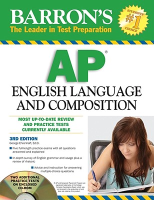 Barron's AP English Language and Composition - Ehrenhaft, George