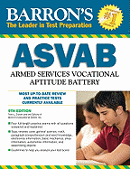 Barron's ASVAB: Armed Services Vocational Aptitude Battery