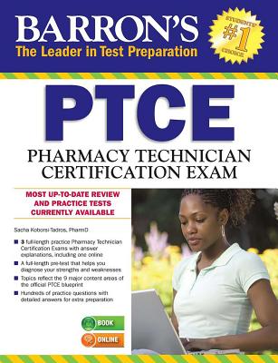 Barron's Ptce/Pharmacy Technician Certification Exam with Online Test - Koborsi-Tadros, Sacha