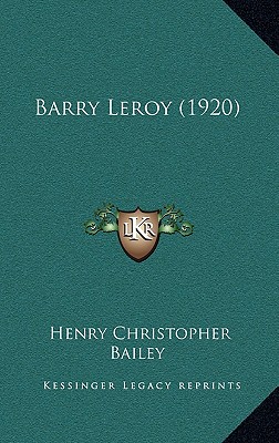 Barry Leroy (1920) - Bailey, Henry Christopher