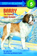 Barry the Bravest Saint Bernard