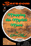 Barsoom: Mapping the Mythic Mars
