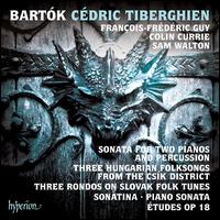 Bartk: Sonata for Two Pianos and Percussion; Other Piano Music - Cdric Tiberghien (piano); Colin Currie (percussion); Franois-Frdric Guy (piano); Sam Walton (percussion)