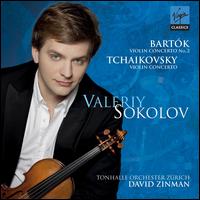 Bartk: Violin Concerto No. 2; Tchaikovsky: Violin Concerto - Valeriy Sokolov (violin); Zurich Tonhalle Orchestra; David Zinman (conductor)