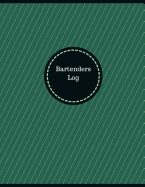 Bartenders Log (Logbook, Journal - 126 Pages, 8.5 X 11 Inches): Bartenders Logbook (Professional Cover, Large)