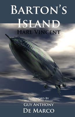 Barton's Island - Vincent, Harl, and De Marco, Guy Anthony (Introduction by)