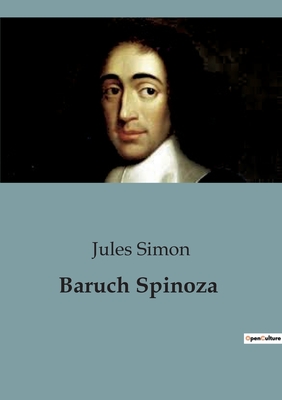 Baruch Spinoza - Simon, Jules