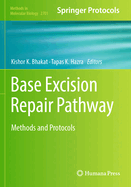 Base Excision Repair Pathway: Methods and Protocols