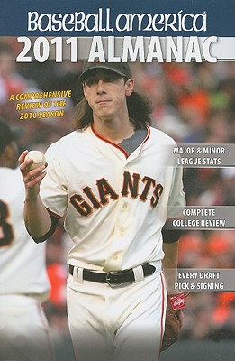 Baseball America Almanac: A Comprehensive Review of the 2010 Season - Lingo, Will (Editor), and Badler, Ben (Editor), and Callis, Jim (Editor)