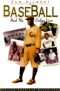 Baseball and the Color Line - Gilbert, Thomas W