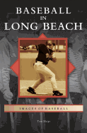 Baseball in Long Beach