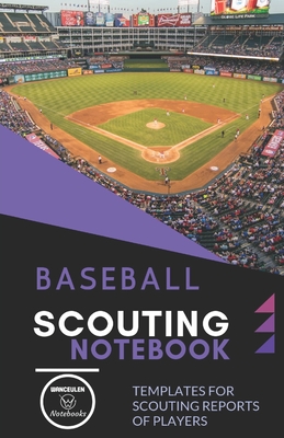 Baseball. Scouting Notebook: Templates for scouting reports of players - Notebooks, Wanceulen