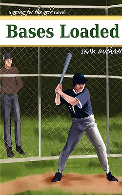Bases Loaded: A Going for the Gold Novel - Michael, Sean