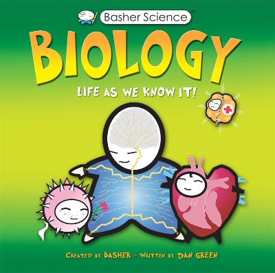 Basher Science: Biology - Green, Dan