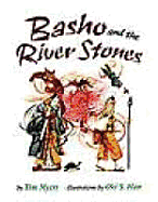 Basho and the River Stones - Myers, Tim