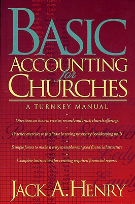 Basic Accounting for Churches - Henry, Jack A