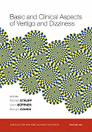 Basic and Clinical Aspects of Vertigo and Dizziness
