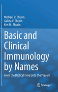 Basic and Clinical Immunology by Names: From the Biblical Time Until the Present