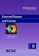 Basic and Clinical Science Course (BCSC) 2010-2011 Section 8: External Disease and Cornea
