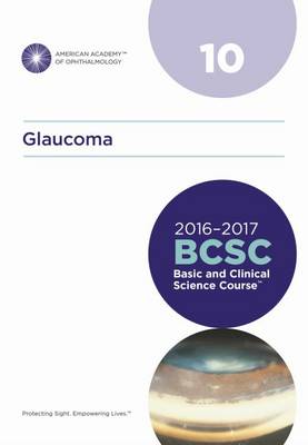 Basic and Clinical Science Course (BCSC): Glaucoma - Girkin, Christopher A. (Editor)