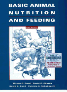 Basic Animal Nutrition and Feeding - Pond, Wilson G., and Pond, Kevin R., and Schoknecht, Patricia