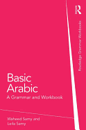 Basic Arabic: A Grammar and Workbook