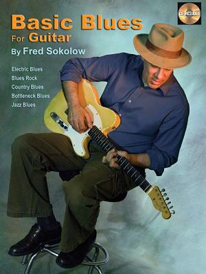 Basic Blues for Guitar: Book/CD Pack - Sokolow, Fred