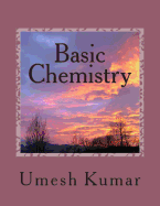 Basic Chemistry: A Combined Volume