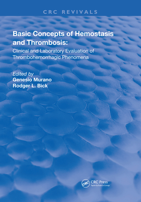 Basic Concepts of Hemostasis - Murano, Genesio, and Bick, Rodger L